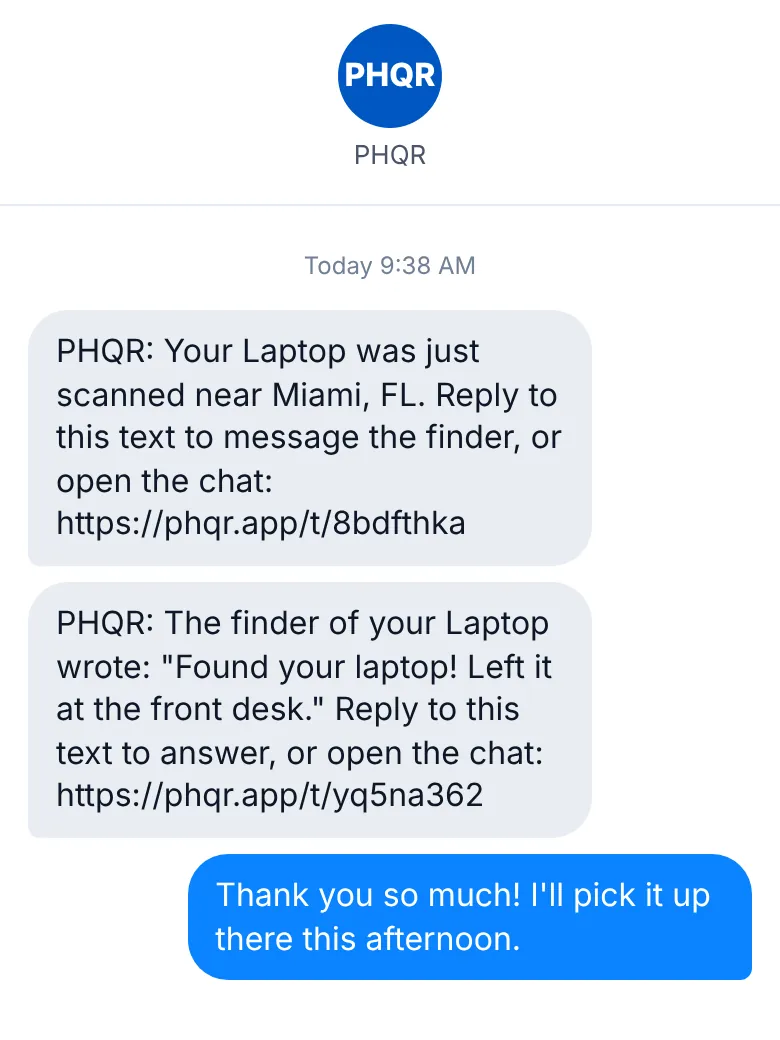 A text from PHQR: "PHQR: Your Laptop was just scanned near Miami, FL. Reply to this text to message the finder..."